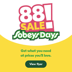 Text Reading '88 Sale! Sobeys Days. Get what you need at prices you'll love. 'View flyer' button for more information.'