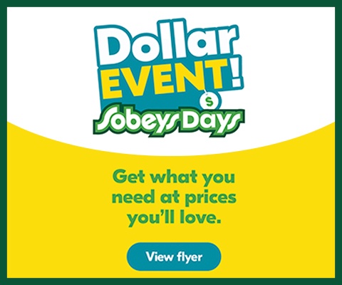 Text Reading 'Sobeys Days - Dollar Event! Get what you need at prices you will love. Click on the 'View flyer' button to learn more.'